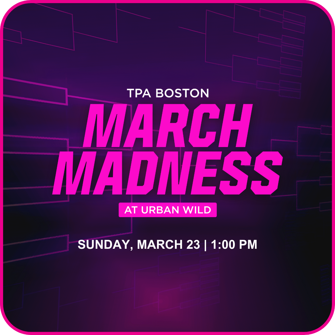 2025 TPA BOSTON MARCH MADNESS AT URBAN WILD The Pink Agenda